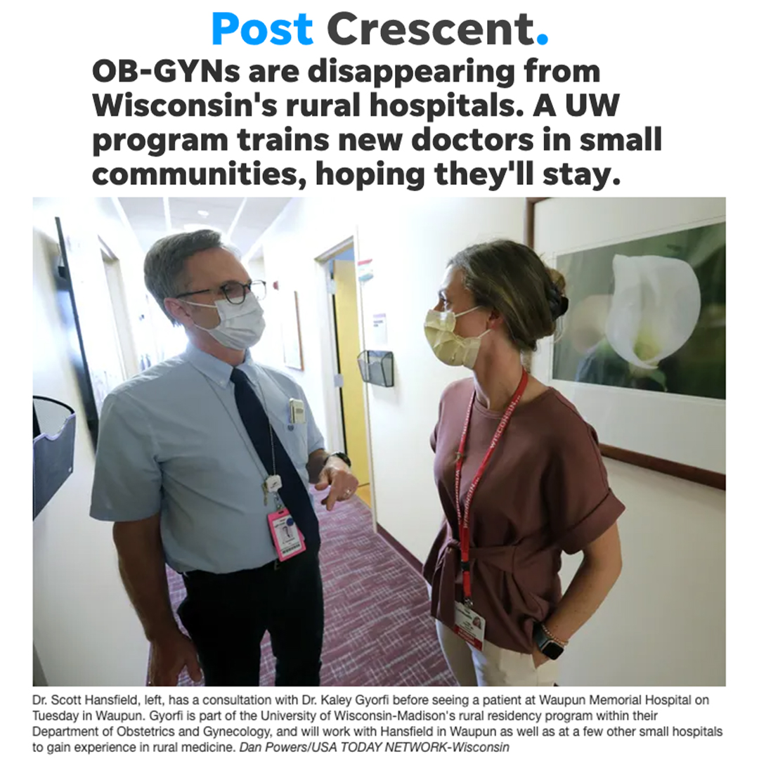  Rural ob-gyn disparities and UW Ob-Gyn Rural Residency featured in Appleton Post Crescent